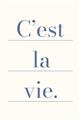 Picture of C'est La Vie II _GroupedProduct_Rectangle_Portrait_Unframed_Print_Only_