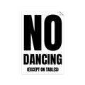 Picture of No Dancing Ok? _GroupedProduct_Rectangle_Portrait_Unframed_Print_Only_