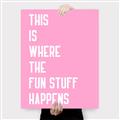 Picture of Fun Stuff Happens _GroupedProduct_Rectangle_Portrait_Canvas_