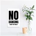 Picture of No Dancing Ok? _GroupedProduct_Rectangle_Portrait_Canvas_