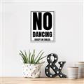 Picture of No Dancing Ok? _GroupedProduct_Rectangle_Portrait_Canvas_Framed_