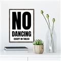 Picture of No Dancing Ok? _GroupedProduct_Rectangle_Portrait_Canvas_Framed_