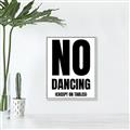Picture of No Dancing Ok? _GroupedProduct_Rectangle_Portrait_Canvas_Framed_