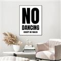 Picture of No Dancing Ok? _GroupedProduct_Rectangle_Portrait_Canvas_Framed_