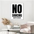 Picture of No Dancing Ok? _GroupedProduct_Rectangle_Portrait_Canvas_Framed_