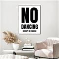 Picture of No Dancing Ok? _GroupedProduct_Rectangle_Portrait_Canvas_Framed_