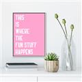 Picture of Fun Stuff Happens _GroupedProduct_Rectangle_Portrait_Canvas_Framed_