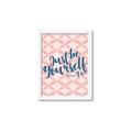 Picture of Be Yourself _GroupedProduct_Rectangle_Portrait_Framed_Matted_