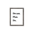 Picture of Dream Plan Do _GroupedProduct_Rectangle_Portrait_Framed_Matted_