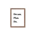 Picture of Dream Plan Do _GroupedProduct_Rectangle_Portrait_Framed_Matted_