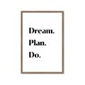 Picture of Dream Plan Do _GroupedProduct_Rectangle_Portrait_Framed_Matted_
