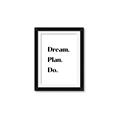 Picture of Dream Plan Do _GroupedProduct_Rectangle_Portrait_Framed_Matted_