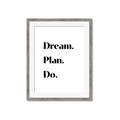 Picture of Dream Plan Do _GroupedProduct_Rectangle_Portrait_Framed_Matted_