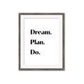 Picture of Dream Plan Do _GroupedProduct_Rectangle_Portrait_Framed_Matted_