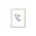 Picture of Cest La Vie in Blue _GroupedProduct_Rectangle_Portrait_Framed_Matted_