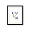 Picture of Cest La Vie in Blue _GroupedProduct_Rectangle_Portrait_Framed_Matted_