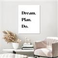 Picture of Dream Plan Do _GroupedProduct_Rectangle_Portrait_Unframed_Print_Only_