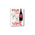 Picture of  Pour More Wine Typography Poster _GroupedProduct_Rectangle_Portrait_Canvas_