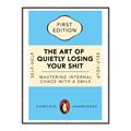 Picture of The Art of Shit Losing Typography Poster _GroupedProduct_Rectangle_Portrait_Canvas_Framed_