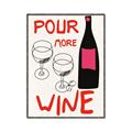 Picture of  Pour More Wine Typography Poster _GroupedProduct_Rectangle_Portrait_Canvas_Framed_