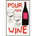 Picture of  Pour More Wine Typography Poster _GroupedProduct_Rectangle_Portrait_Canvas_Framed_
