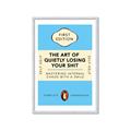 Picture of The Art of Shit Losing Typography Poster _GroupedProduct_Rectangle_Portrait_Framed_Matted_