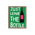 Picture of Just Leave the Bottle Typography Poster _GroupedProduct_Rectangle_Portrait_Framed_Matted_