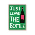 Picture of Just Leave the Bottle Typography Poster _GroupedProduct_Rectangle_Portrait_Framed_Matted_