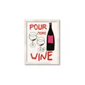 Picture of  Pour More Wine Typography Poster _GroupedProduct_Rectangle_Portrait_Framed_Matted_