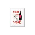 Picture of  Pour More Wine Typography Poster _GroupedProduct_Rectangle_Portrait_Framed_Matted_