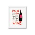 Picture of  Pour More Wine Typography Poster _GroupedProduct_Rectangle_Portrait_Framed_Matted_