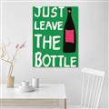 Picture of Just Leave the Bottle Typography Poster _GroupedProduct_Rectangle_Portrait_Unframed_Print_Only_