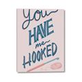 Picture of You Have me Hooked Typography Poster _GroupedProduct_Rectangle_Portrait_Canvas_