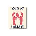 Picture of You are My Lobster Poster _GroupedProduct_Rectangle_Portrait_Canvas_