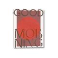Picture of Good Morning Typography Poster _GroupedProduct_Rectangle_Portrait_Canvas_