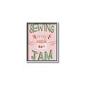 Picture of Sewing is my Jam Typography Poster _GroupedProduct_Rectangle_Portrait_Canvas_Framed_