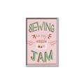 Picture of Sewing is my Jam Typography Poster _GroupedProduct_Rectangle_Portrait_Canvas_Framed_