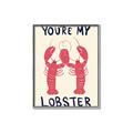Picture of You are My Lobster Poster _GroupedProduct_Rectangle_Portrait_Canvas_Framed_
