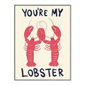 Picture of You are My Lobster Poster _GroupedProduct_Rectangle_Portrait_Canvas_Framed_