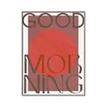 Picture of Good Morning Typography Poster _GroupedProduct_Rectangle_Portrait_Canvas_Framed_
