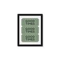 Picture of Good Times Poster _GroupedProduct_Rectangle_Portrait_Framed_Matted_