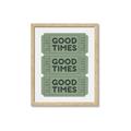 Picture of Good Times Poster _GroupedProduct_Rectangle_Portrait_Framed_Matted_