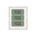 Picture of Good Times Poster _GroupedProduct_Rectangle_Portrait_Framed_Matted_