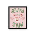 Picture of Sewing is my Jam Typography Poster _GroupedProduct_Rectangle_Portrait_Framed_Matted_