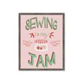Picture of Sewing is my Jam Typography Poster _GroupedProduct_Rectangle_Portrait_Framed_Matted_