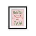 Picture of Sewing is my Jam Typography Poster _GroupedProduct_Rectangle_Portrait_Framed_Matted_