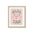 Picture of Sewing is my Jam Typography Poster _GroupedProduct_Rectangle_Portrait_Framed_Matted_