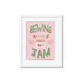 Picture of Sewing is my Jam Typography Poster _GroupedProduct_Rectangle_Portrait_Framed_Matted_