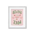 Picture of Sewing is my Jam Typography Poster _GroupedProduct_Rectangle_Portrait_Framed_Matted_