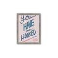 Picture of You Have me Hooked Typography Poster _GroupedProduct_Rectangle_Portrait_Framed_Matted_